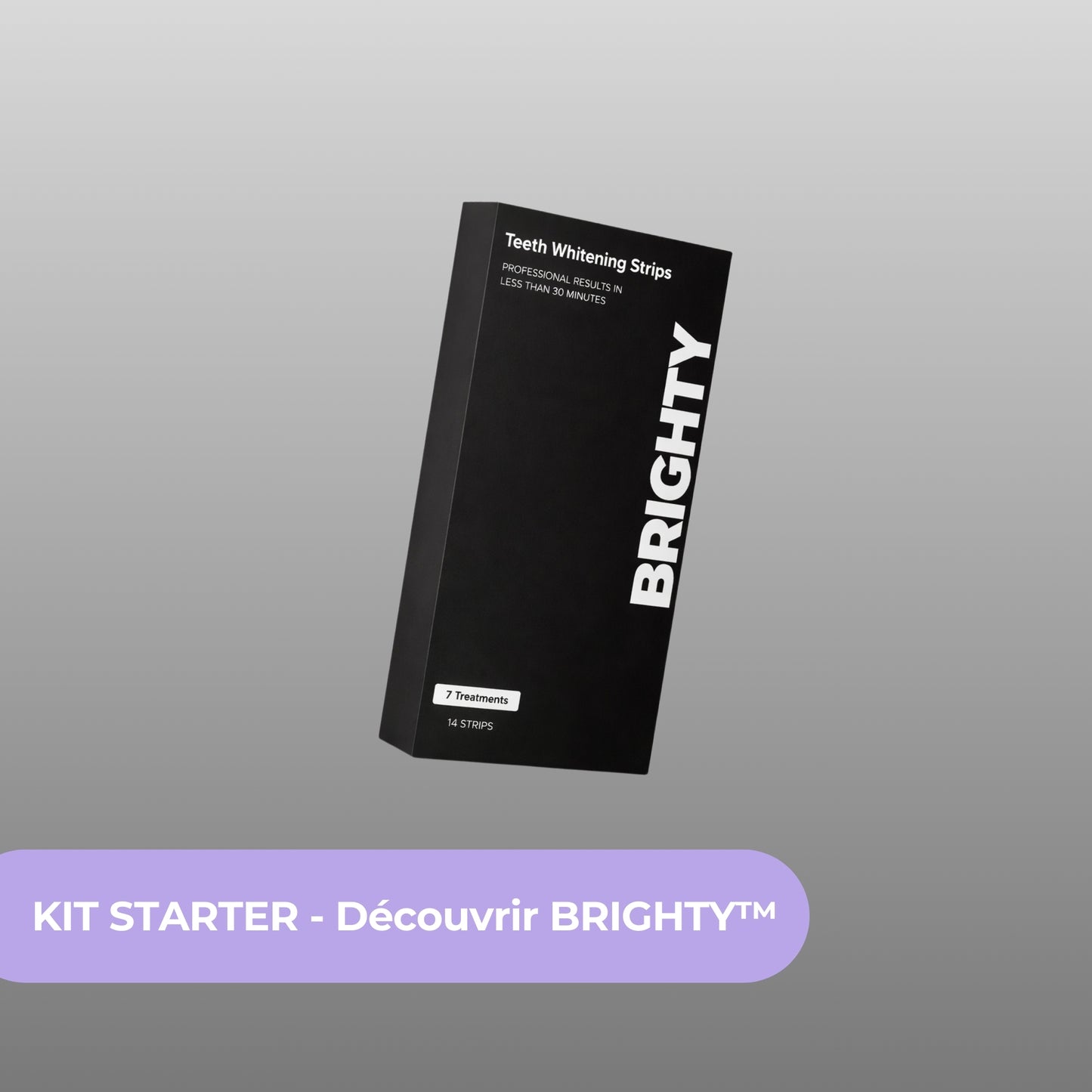 BRIGHTY™ Bandes blanchissantes